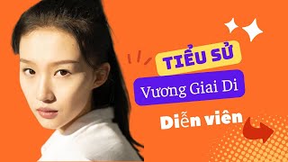 Tiểu Sử Vương Giai Di 王佳怡/Wang Jiayi - SAO HOA NGỮ