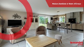 À VENDRE - Maison familiale à 15min d'Évreux