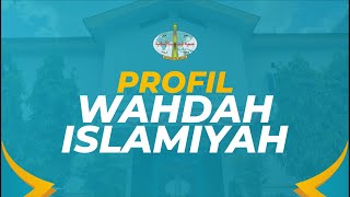 Profil Wahdah Islamiyah - Terbaru