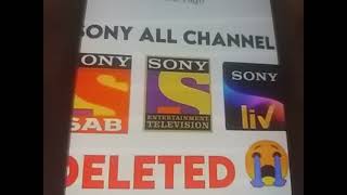 SONY  SAB  and all sony channels deleted !😣