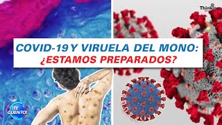 COVID-19 y VIRUELA DEL MONO: ¿Estamos preparados? | Aquí Entre Nos Edición 3 #virueladelmono #perú