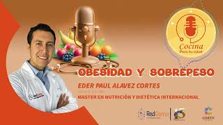 Cocina Para tu salud Radio Obesidad y sobrepeso