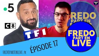 Cyril Hanouna, TF1 et France 5 (FredoPartEnLive)