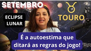 Um Olhar para o Céu - Previsão para Touro ♉  no mês de Setembro/2024 - ECLIPSE LUNAR💫