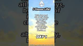 We Choose Life Day 1