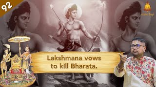 Ep 92 Ayodhya Kandam | Lakshmana vows to kill Bharata | Dushyanth Sridhar