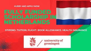 Study Abroad  in Netherlands For Free as International  Student | All courses |Stipend | Flight |