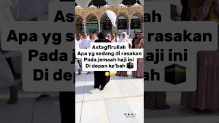 Heboh!! Jemaah haji 2024 Terkena azab depan ka'bah akibat amal perbuatan'nya.