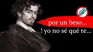 | GUSTAVO ADOLFO BECQUER | ⚡30 MEJORES citas ⚡, frases y pensamientos, pasión, amor💖, romanticismo