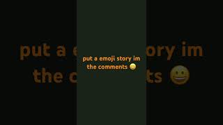 Emoji story