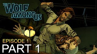 Wolf Among Us Walkthrough Episode 1 Part 1 W/ Live Commentary [HD]