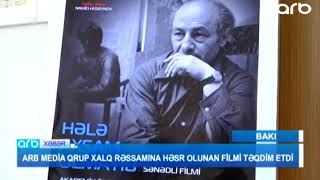 "Hələ axşam deyil" filminin təqdimatı