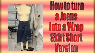 How to turn your jeans into a wrap skirt, Up cycle, turning in my old jeans into a wrap skirt