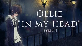 Ollie - In My Head (lyrics)