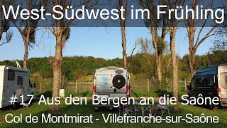 West-Südwest im Frühling #17 - Aus den Bergen an die Saône