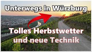 Herbstspaziergang und neue Technik | Unterwegs in Würzburg