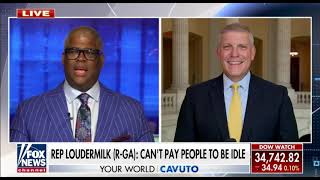 Rep. Loudermilk: Government paying unemployed to be idle is 'insanity'