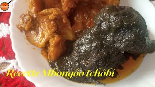 Recette Mbongôo tchôbi