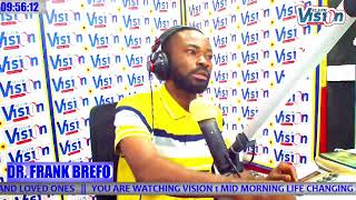 VISION1 MID MORNING LIFE CHANGING SHOW WITH FRANK BREFO FUCKENBURG(DR)