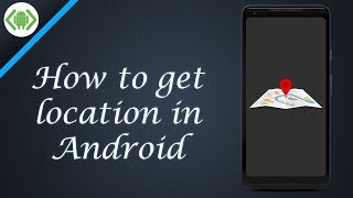 How to get location in Android - Kotlin