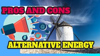 What Are The Pros And Cons Of Renewable Energy Sources - Renewable Energy