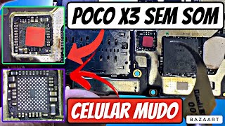 Xiaomi Poco X3 Pro com falha de áudio | solda fria no códec de áudio | Reballing no Codec de áudio