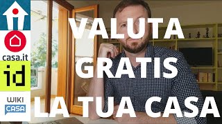 Valuta gratis la tua casa ⛺📈🏚📈🏠📈🏢📈🏰