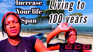 Tips for living a long and healthy life/increase your lifespan #health