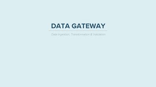 Data Gateway - Montoux Capabilities