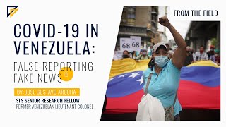 COVID-19 in Venezuela: False Reporting & Fake News