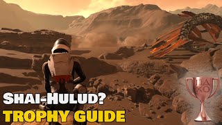 Deliver us Mars -  SHAI-HULUD? Trophy Guide