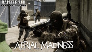 Aerial Madness - A BFBC2 Montage by ValientThorr89