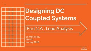 Part 2A : Load Analysis - Designing DC Coupled System | RENVU