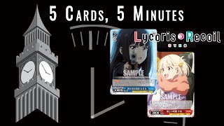 Lycoris Recoil (U/C) | Five Cards, Five Minutes | Weiss Schwarz