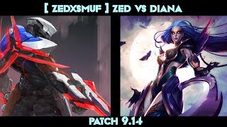 [ ZEDxSMURF ] - ZED vs DIANA - ZED GAMEPLAY - PATCH 9.14| Watching League of Legends