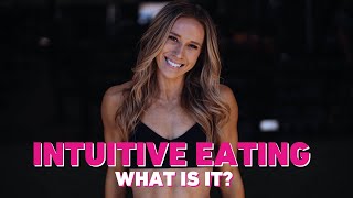 What is INTUITIVE EATING?