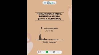 Tentang Puasa Tasu'a Dan Puasa Asyura (Tanggal 9 Dan 10 Muharram) | Ustadz Firanda Andirja