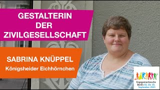 Gestalterin der Zivilgesellschaft: Sabrina Knüppel, Königsheider Eichhörnchen e.V.