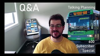 600 Subscriber special- Talking Planning Q&A