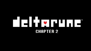 Deltarune: Chapter 2 - Blind Playthrough (No commentary)