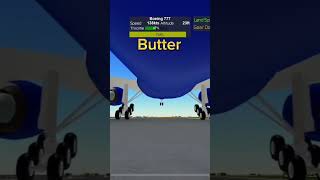 B777 butter #777 #boeing #boeing777 #landing #smooth #butter #aviation #roblox #ptfs