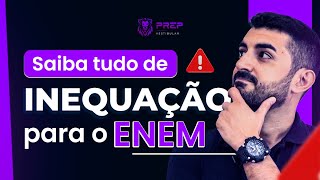 Aprenda Inequação para o ENEM