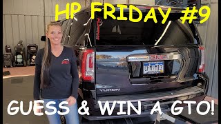 HP Friday Episode 9 - 347HP GMC Yukon Denali