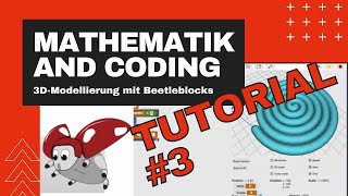 Beetleblocks: Mathematik und Coding - Spirale - Tutorial #3