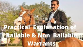 Practical Concept of Bailable & Non Bailable Warrants|Court Slang وارنٹ گرفتاری کی عملی وضاحت