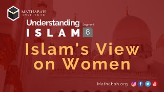 Understanding Islam (8): View on Women