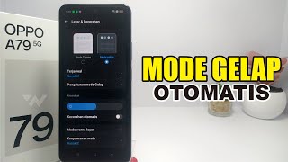 Cara Mengaktifkan Mode Gelap Otomatis Hp Oppo A79