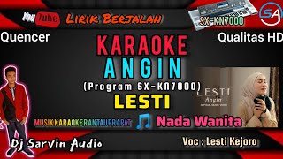 LESTI - ANGIN KARAOKE NADA WANITA | DANGDUT | PROGRAM SX-KN7000