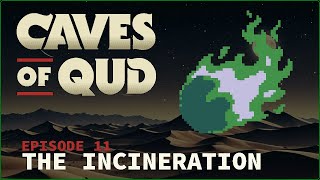 TERRIFYING CLOSE CALL!! ¦ Caves of Qud S3 ¦ Episode 11