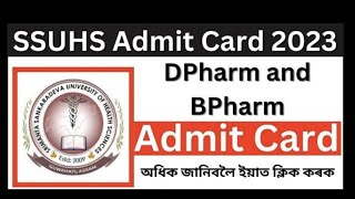 SSUHS B pharm/D pharm entrance exam 2023 admit card download ||ssuhs||....